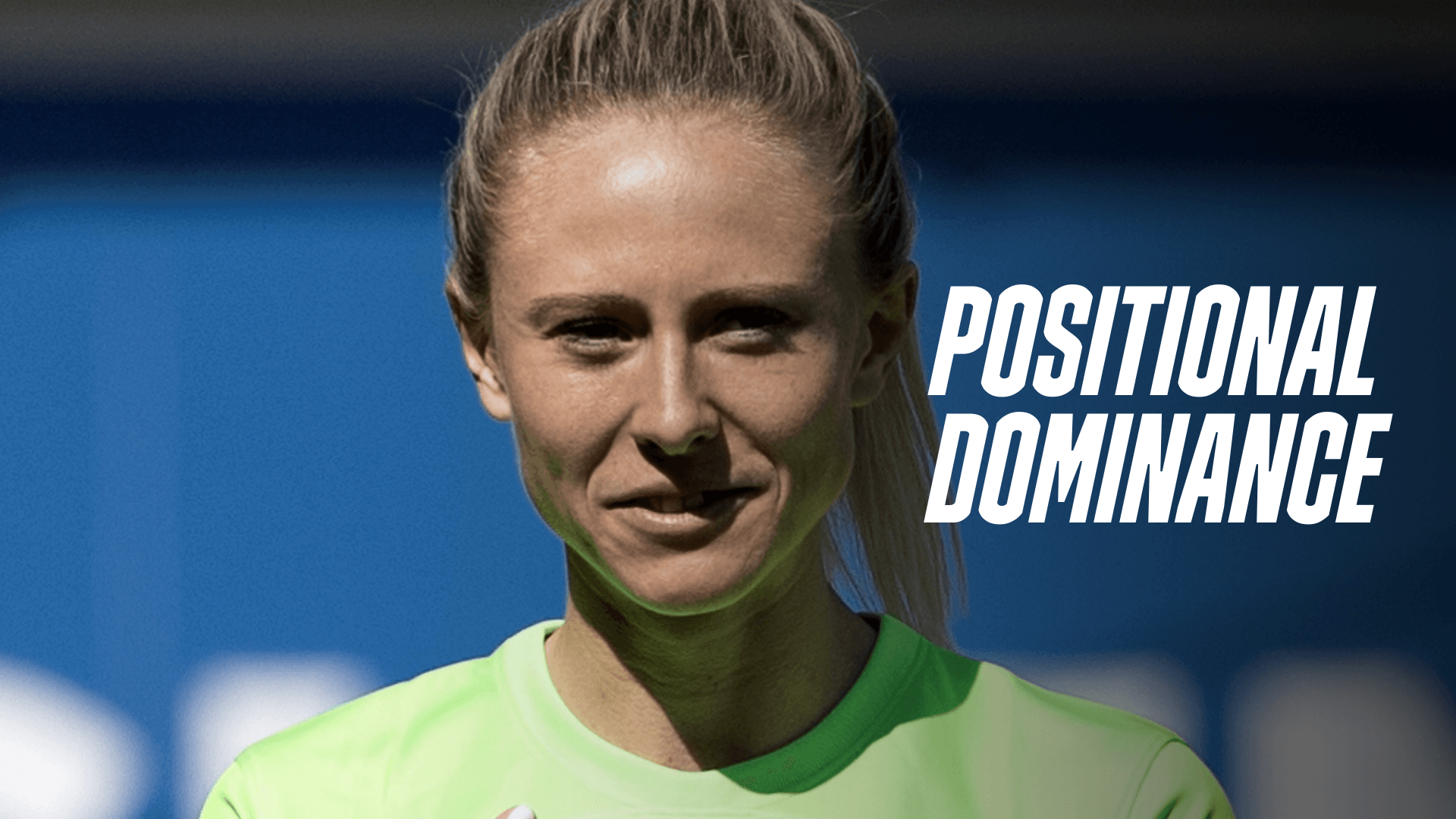 Ver Positional Dominance: Rebecka Blomqvist Online | DAZN ES
