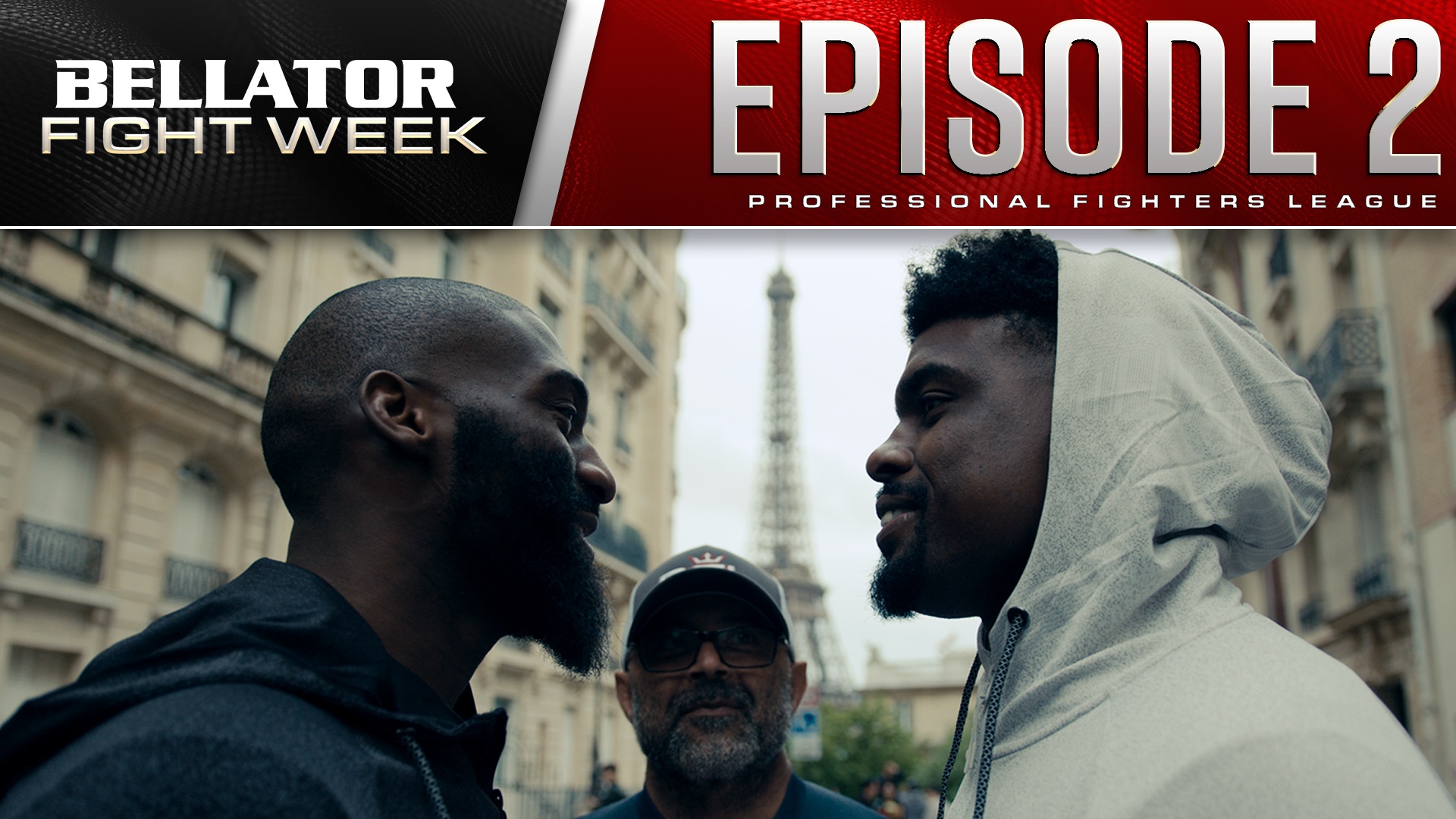 Regardez Bellator Paris Fight Week Épisode 2 en direct DAZN FR
