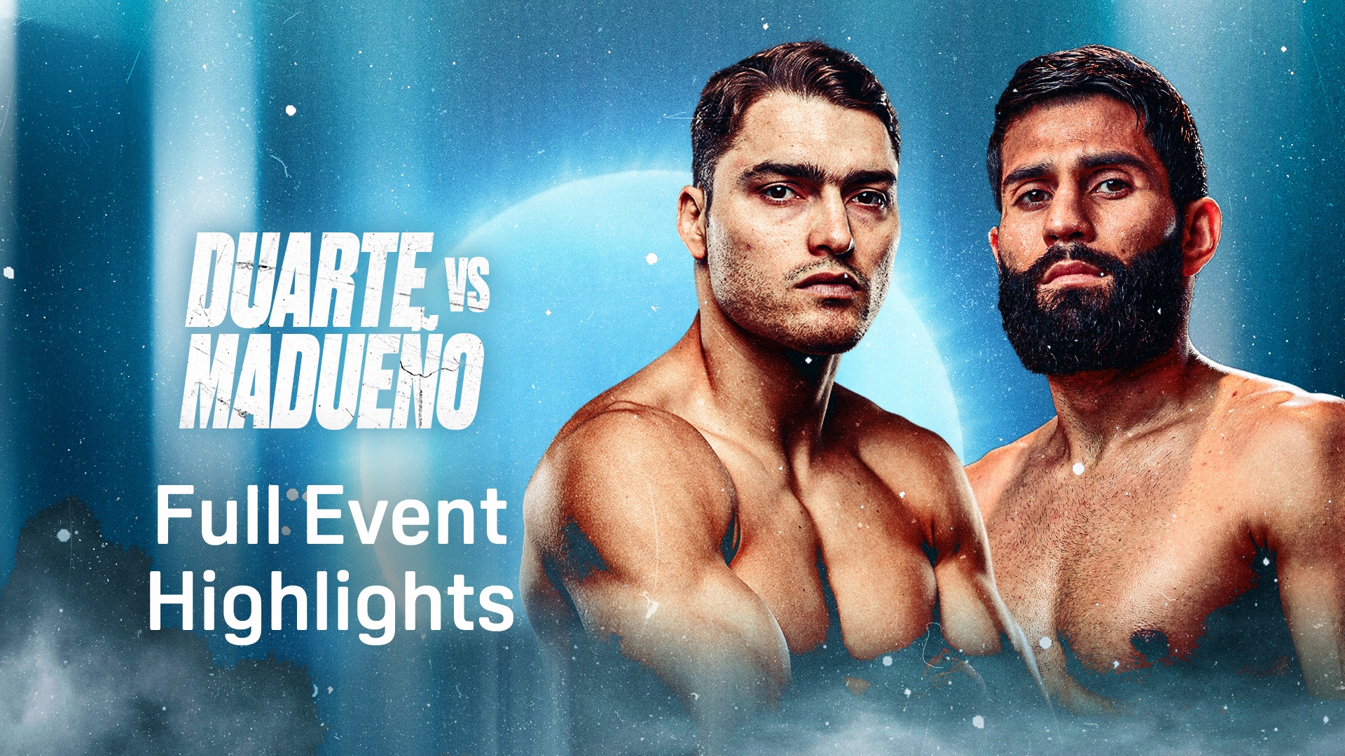 Watch Duarte vs. Madueno: Full Event Highlights Online | DAZN MQ
