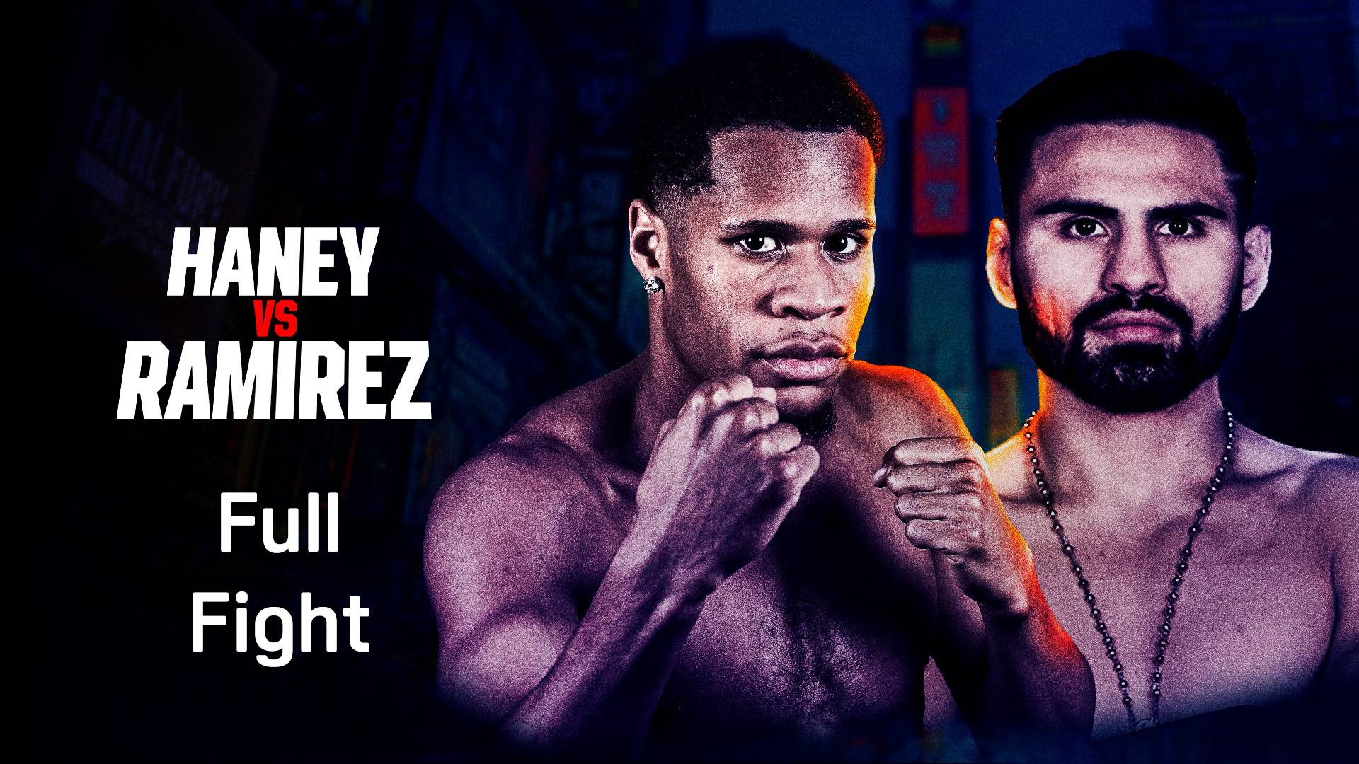 Ver: Haney vs. Ramirez: Combate Completo em Direto | DAZN PT