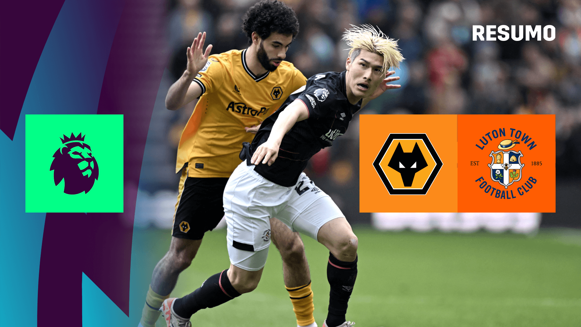 Ver: Wolves x Luton em Direto | DAZN PT