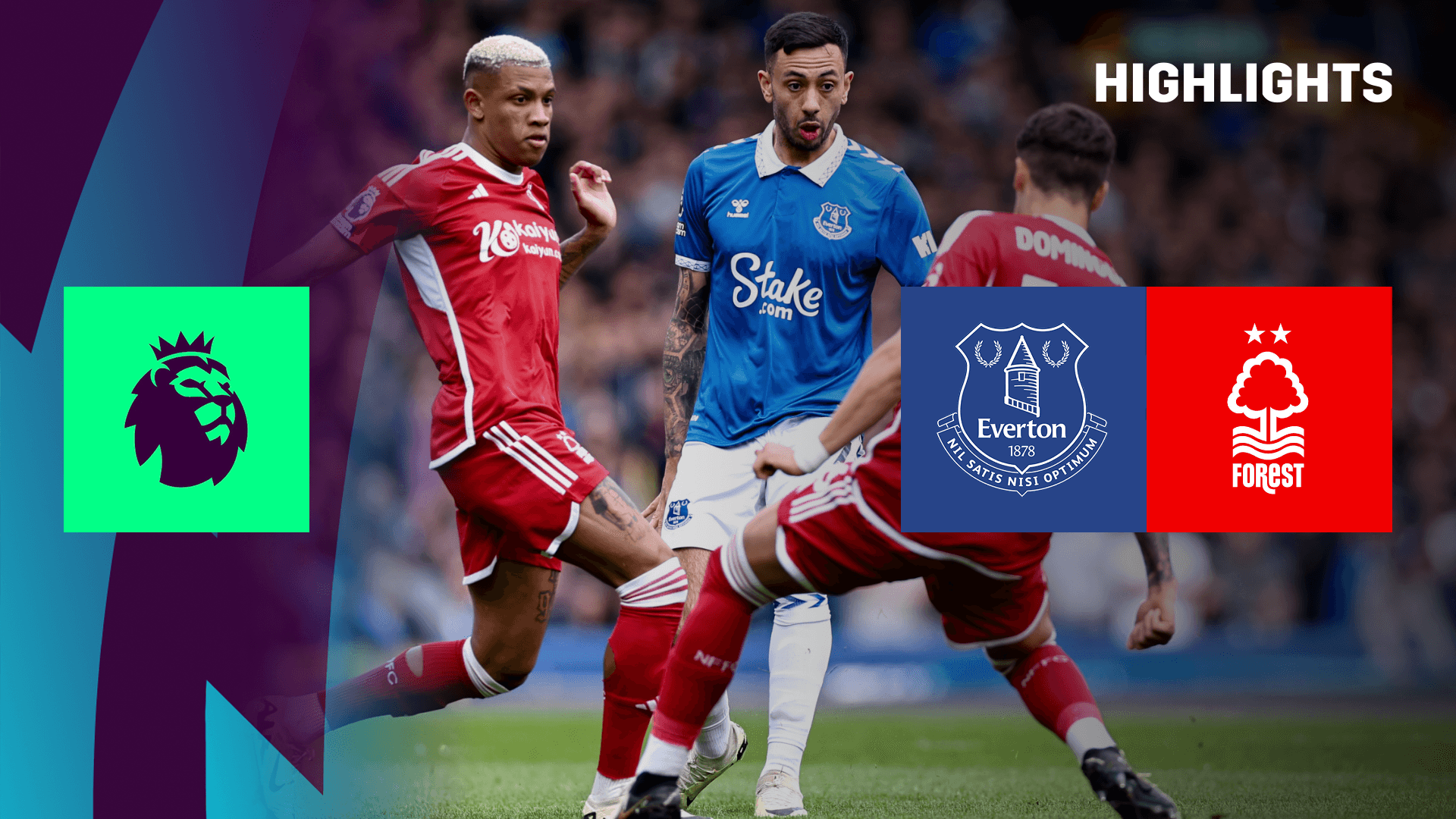 Watch Everton x Nott'm Forest Live Stream DAZN PT