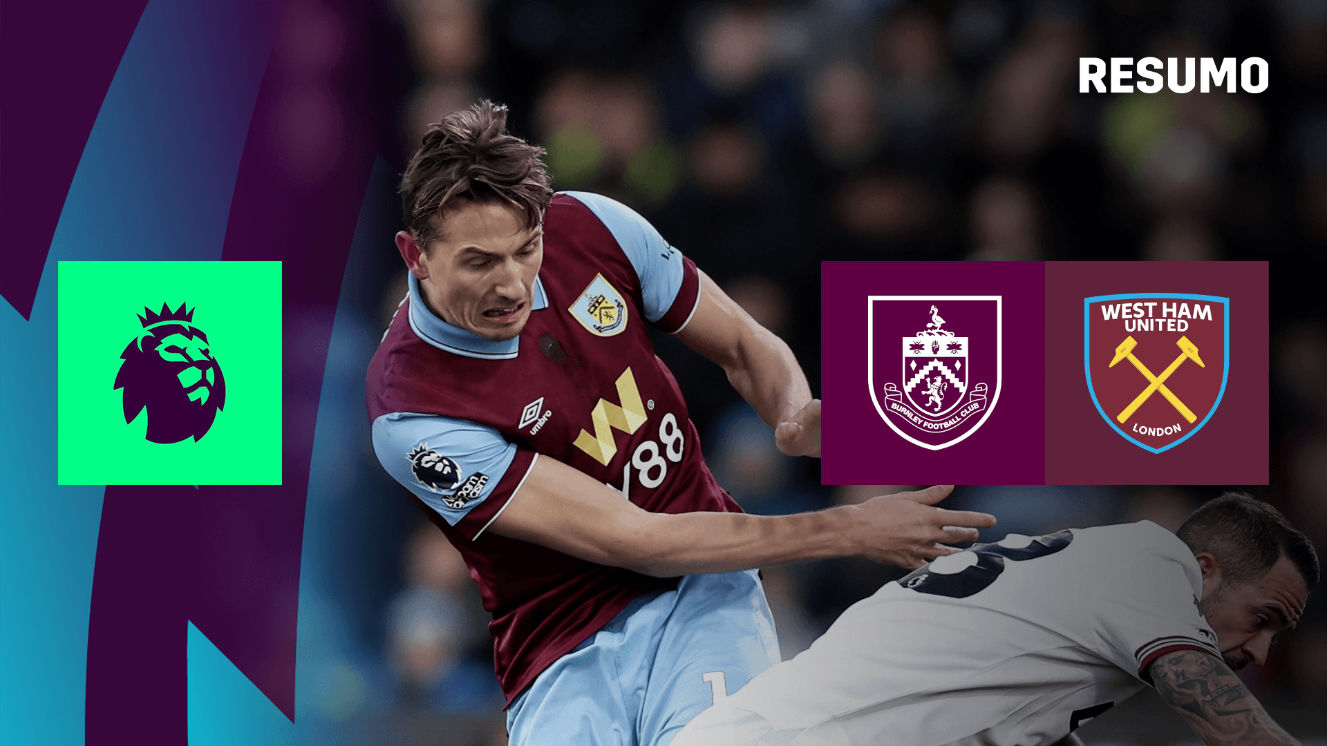 Ver: Burnley x West Ham em Direto | DAZN PT