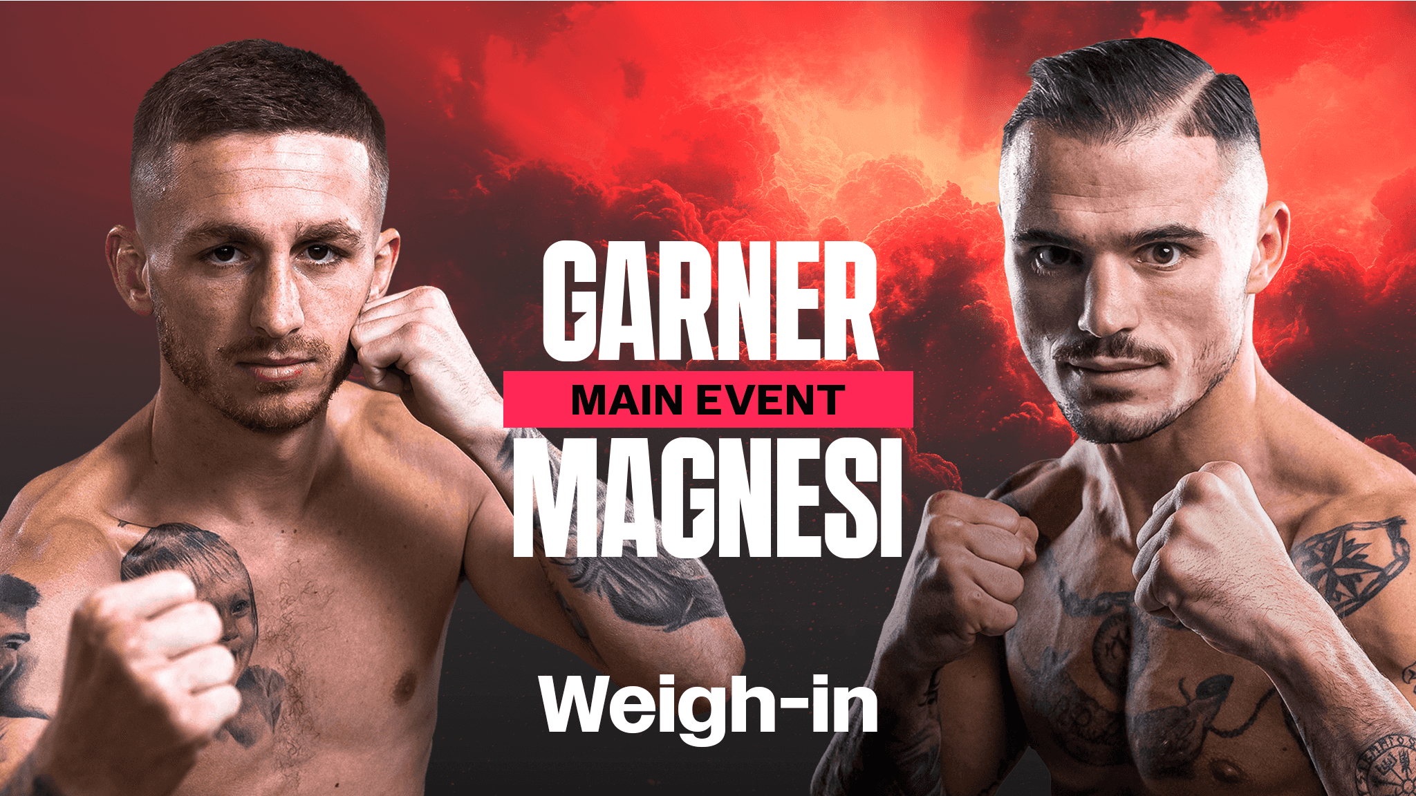 Watch Garner vs. Magnesi: Weigh-In Live Stream Online | DAZN AU