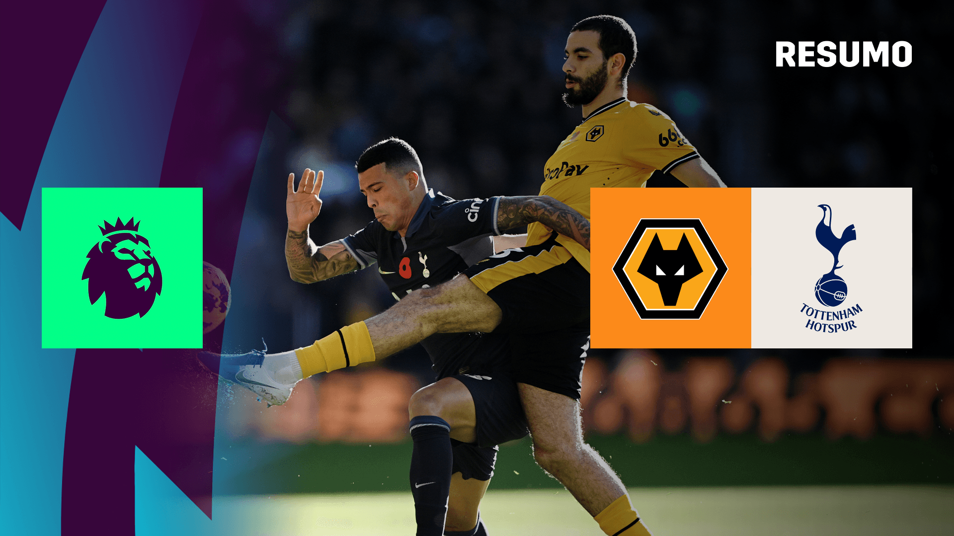 Ver: Wolves x Tottenham em Direto | DAZN PT