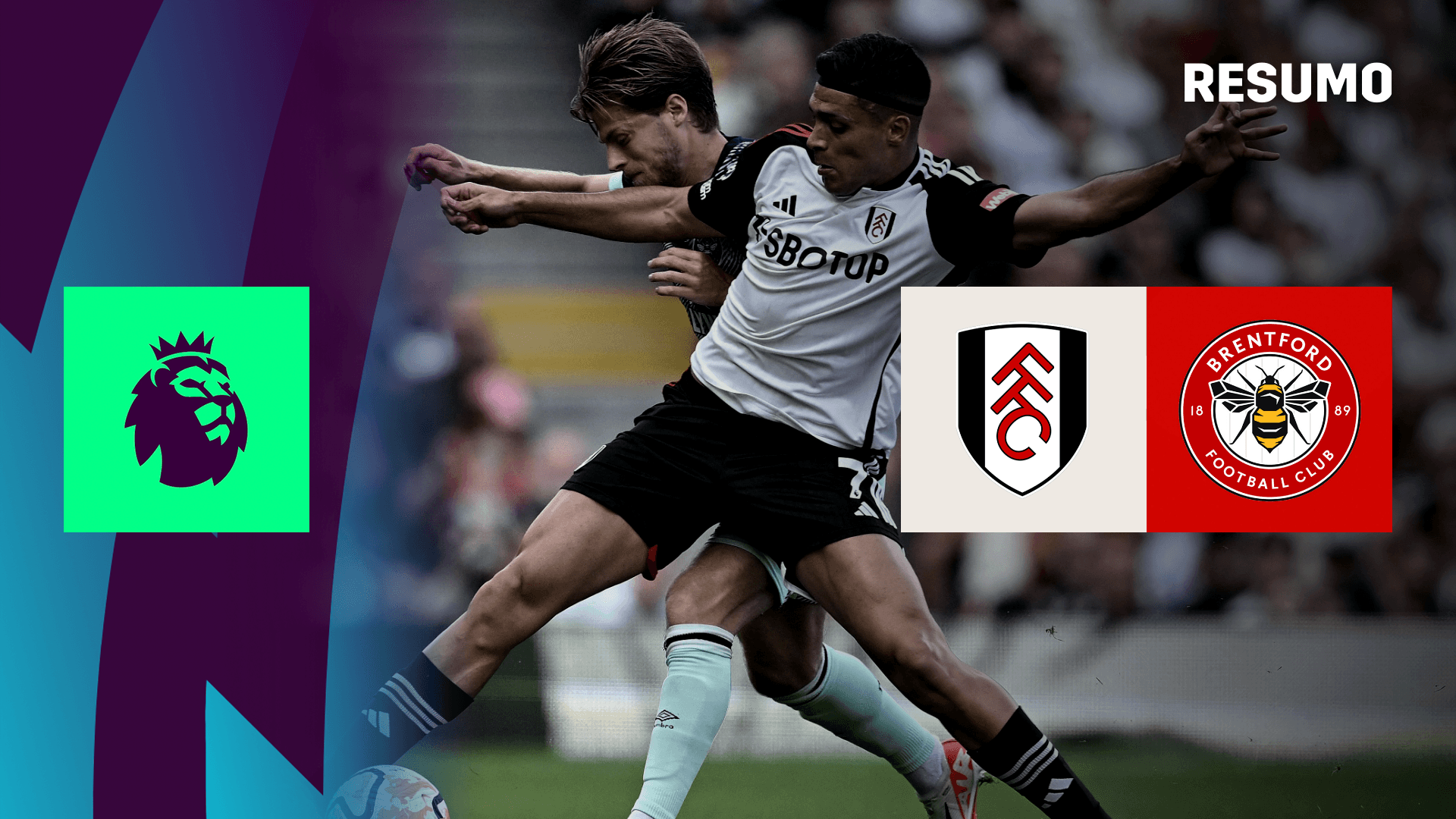 Ver: Fulham x Brentford em Direto | DAZN PT