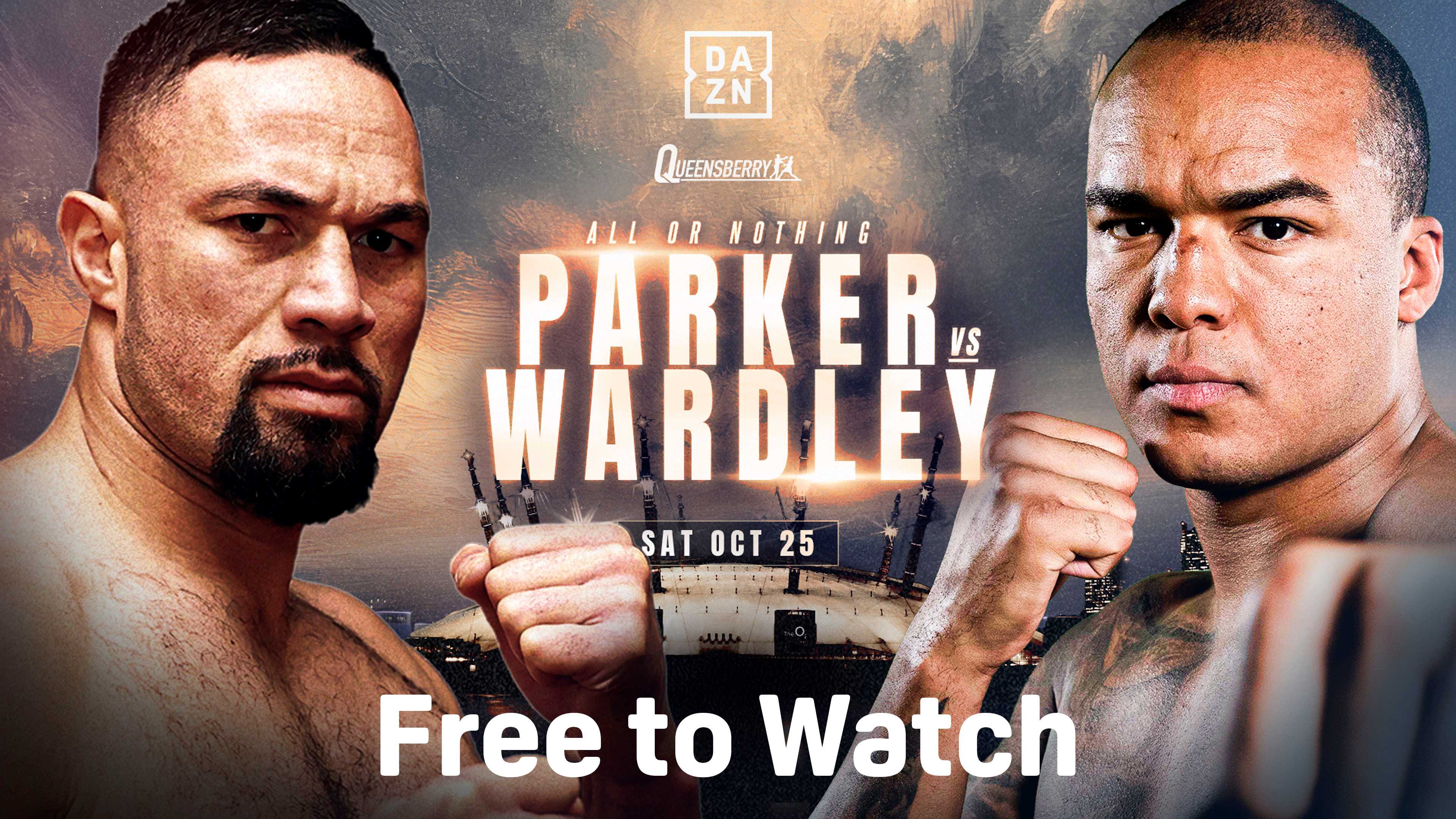 Watch Parker vs. Wardley: Free to Watch Fights Live Stream Online | DAZN BJ
