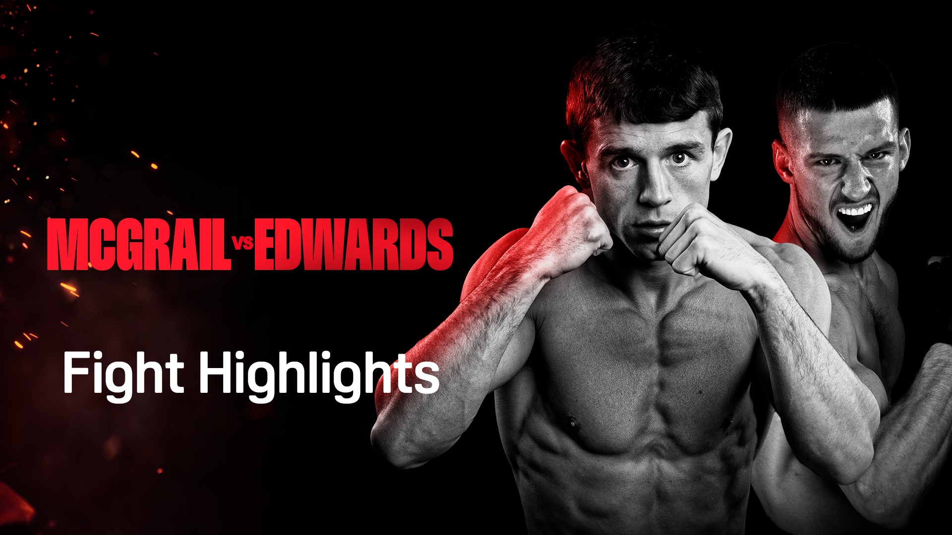 Watch McGrail vs. Edwards: Fight Highlights Online | DAZN DE