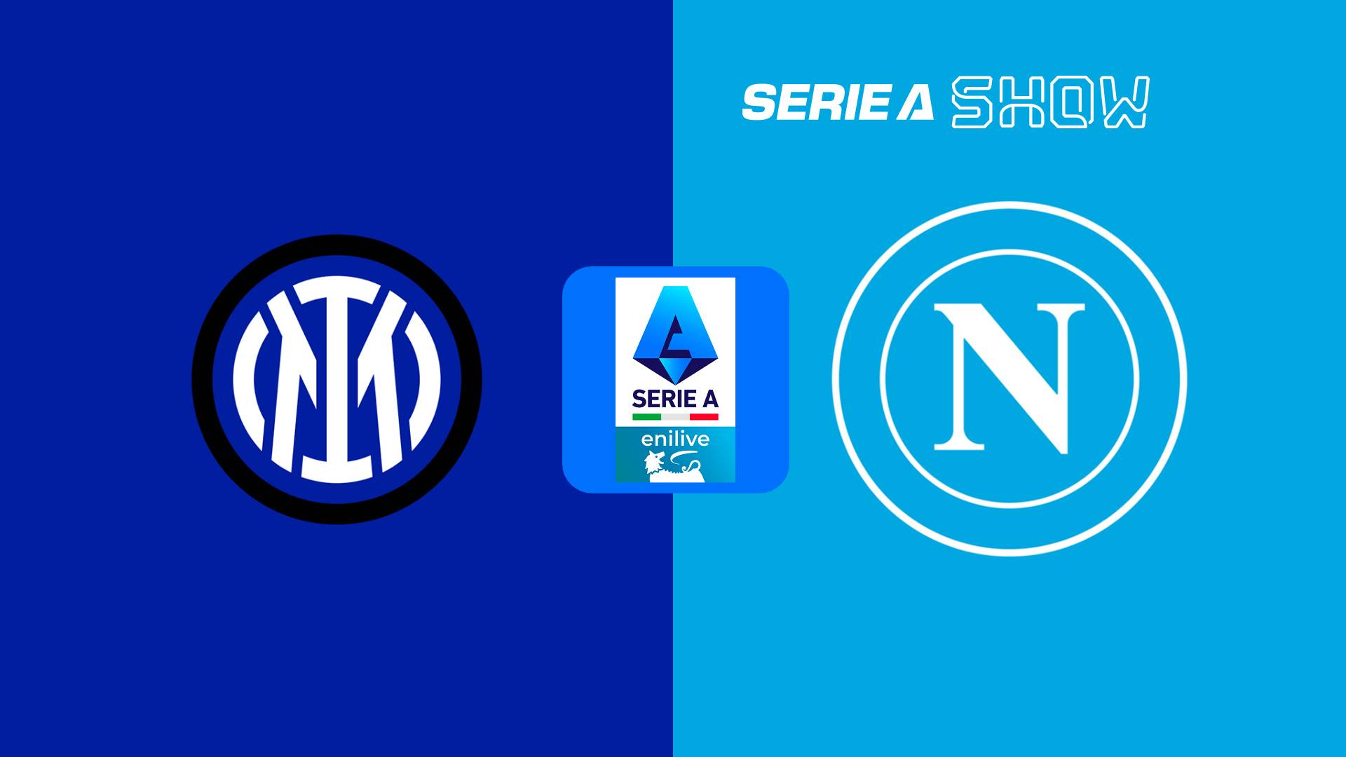 Inter - Napoli. A seguire DAZN Serie A Show in Diretta Streaming | DAZN IT