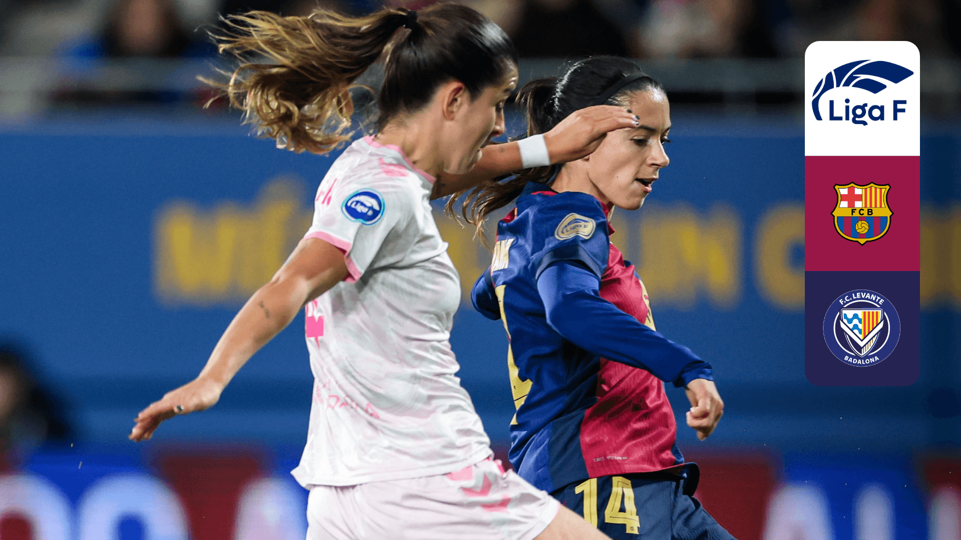 Ver FC Barcelona - FC Levante Badalona Online en Directo | DAZN ES