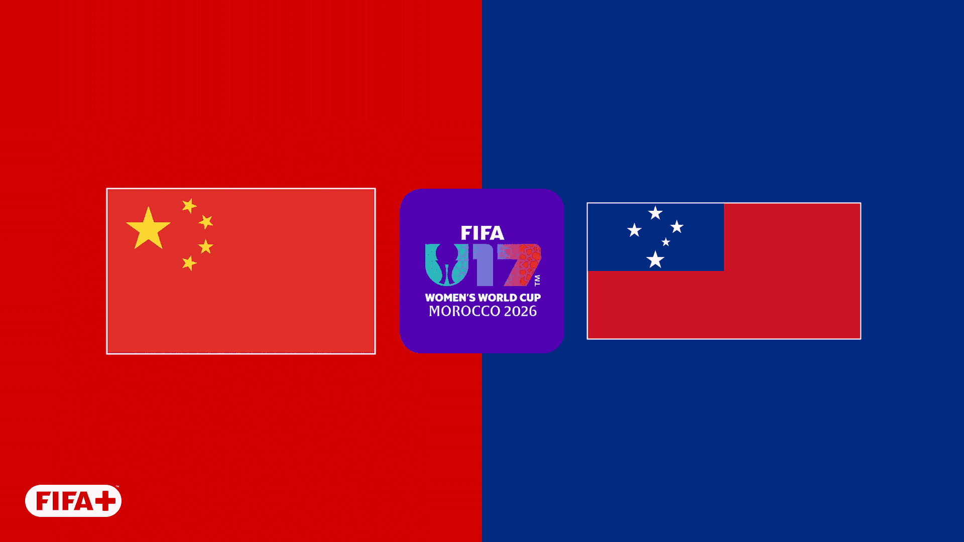 Watch China PR U17 v Samoa U17 Live Stream Online | DAZN JP