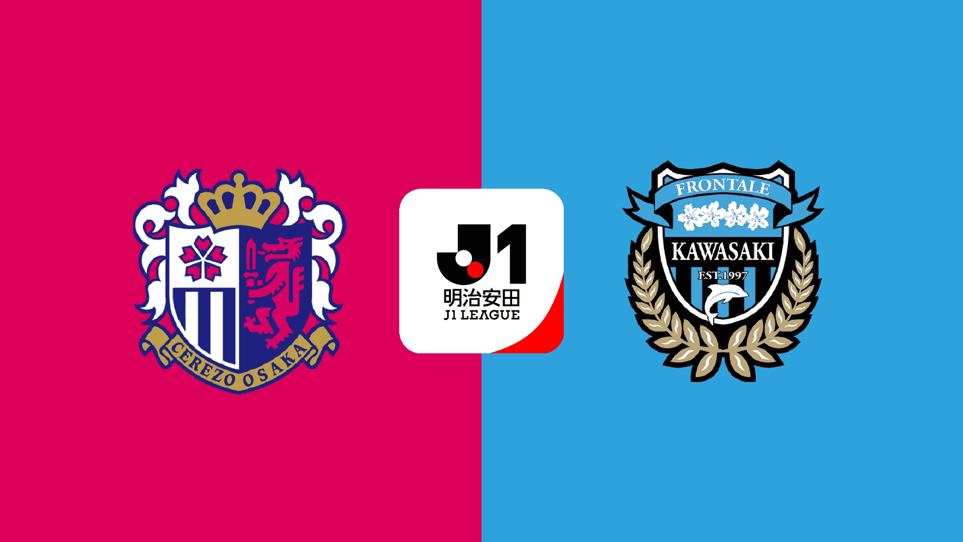 Watch Cosaka v Kawasaki Live Stream Online | DAZN JP