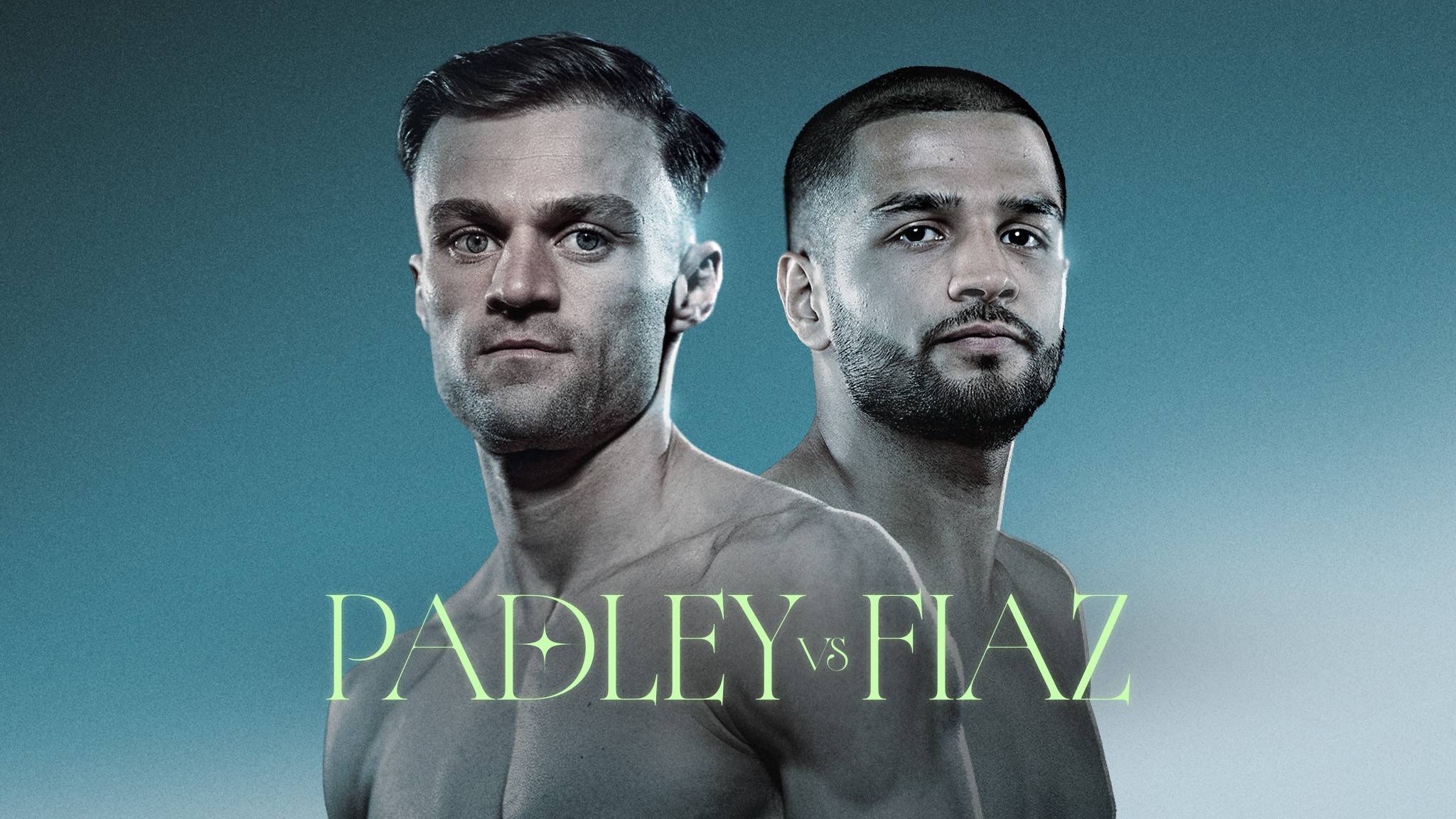 Watch Padley vs. Fiaz: Full Event Replay Live Stream Online | DAZN BE