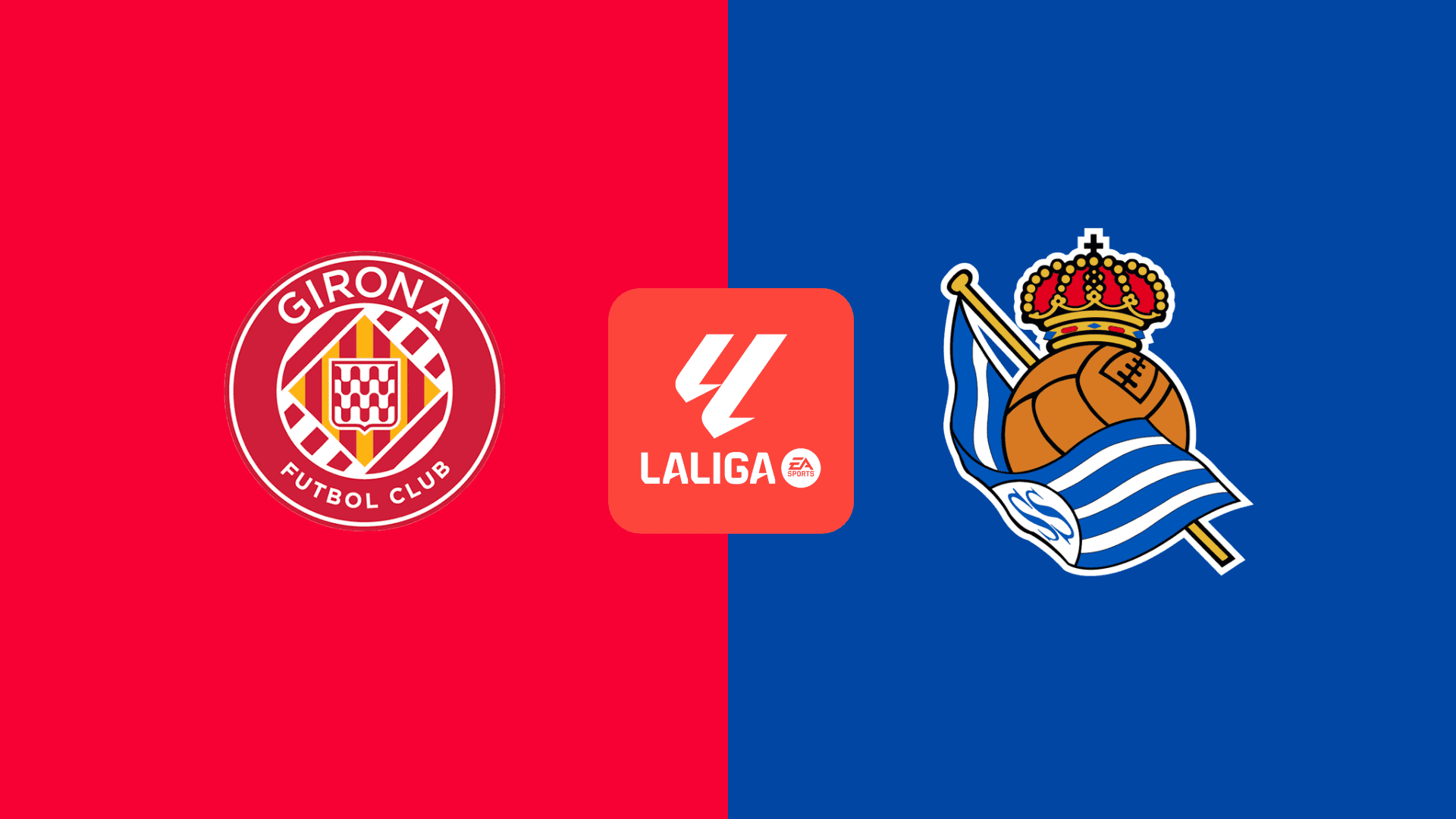 Real Sociedad vs Girona