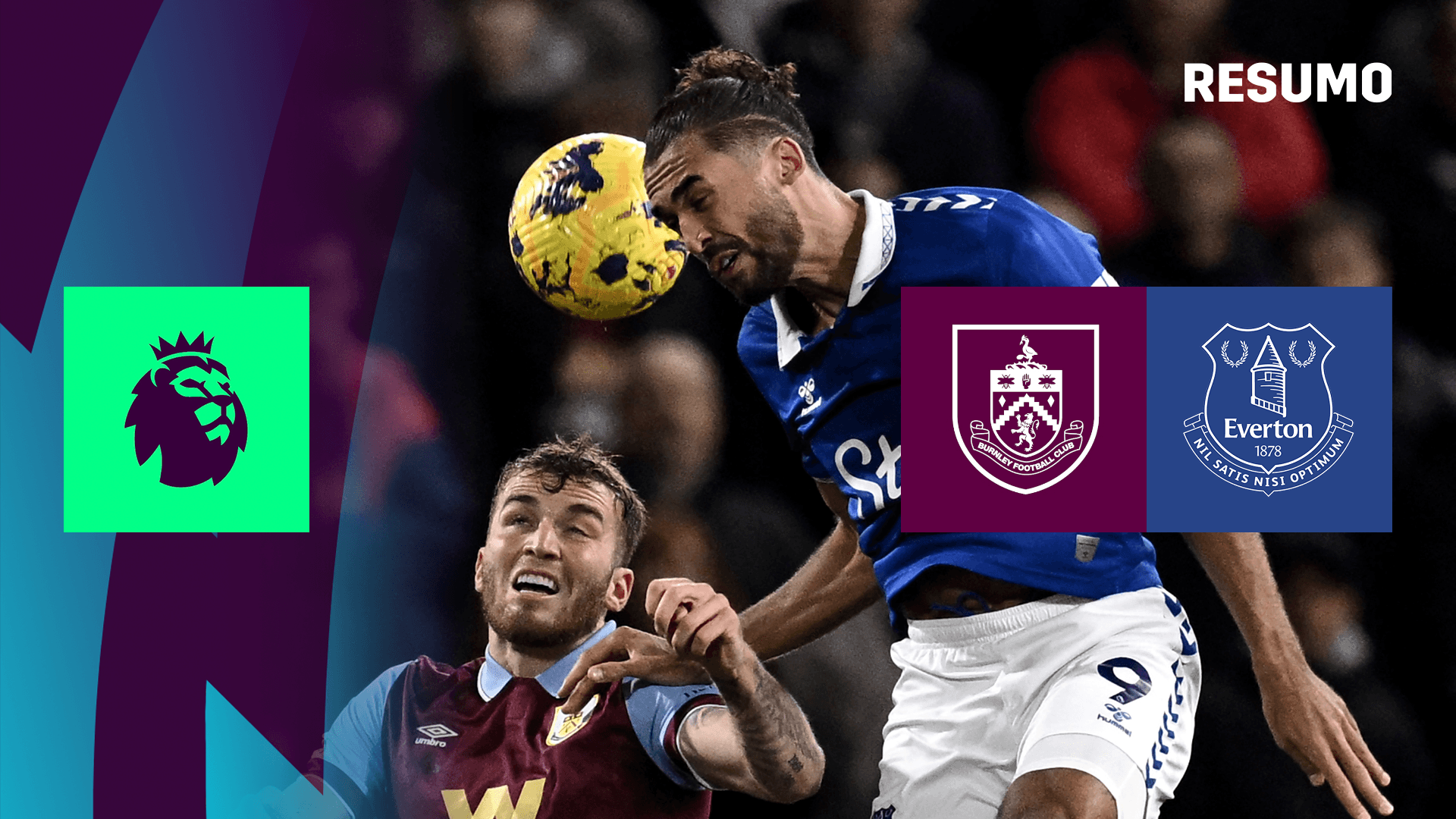Ver: Burnley x Everton em Direto | DAZN PT