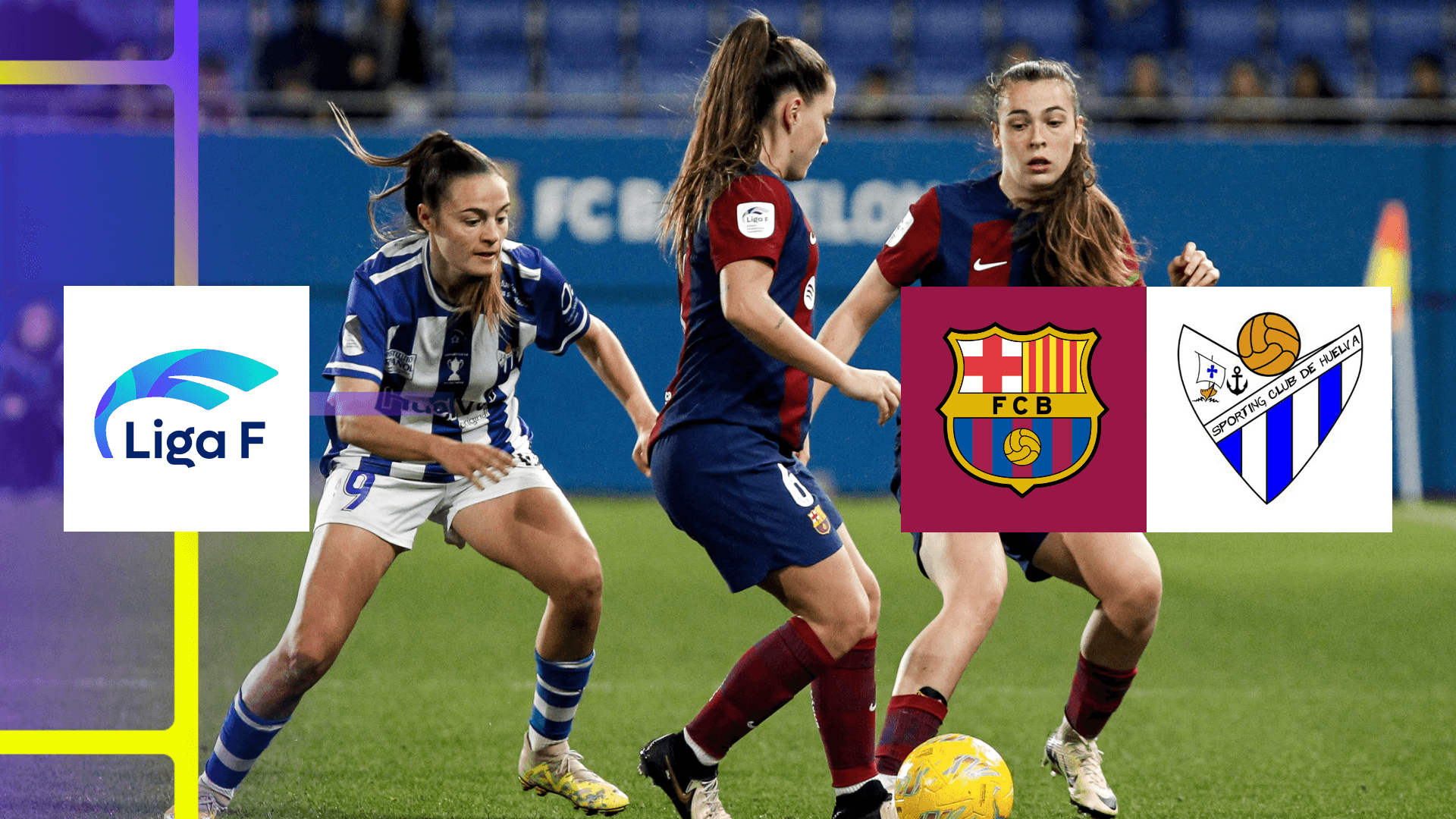 Ver FC Barcelona - Sporting Club Huelva Online en Directo | DAZN ES