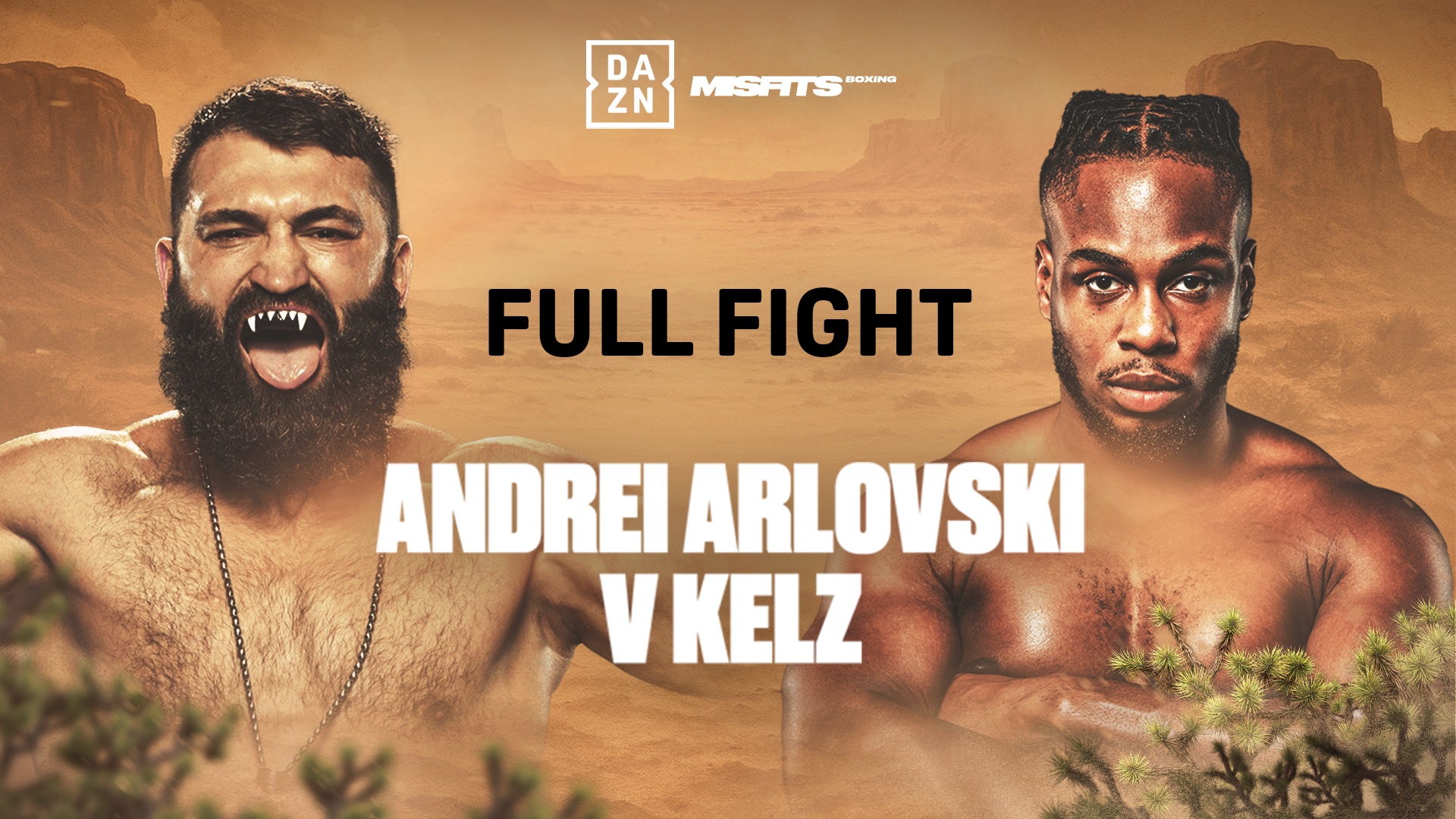 Watch Andrei Arlovski vs. Kelz: Full Fight Live Stream Online | DAZN US, image size:1920x1080