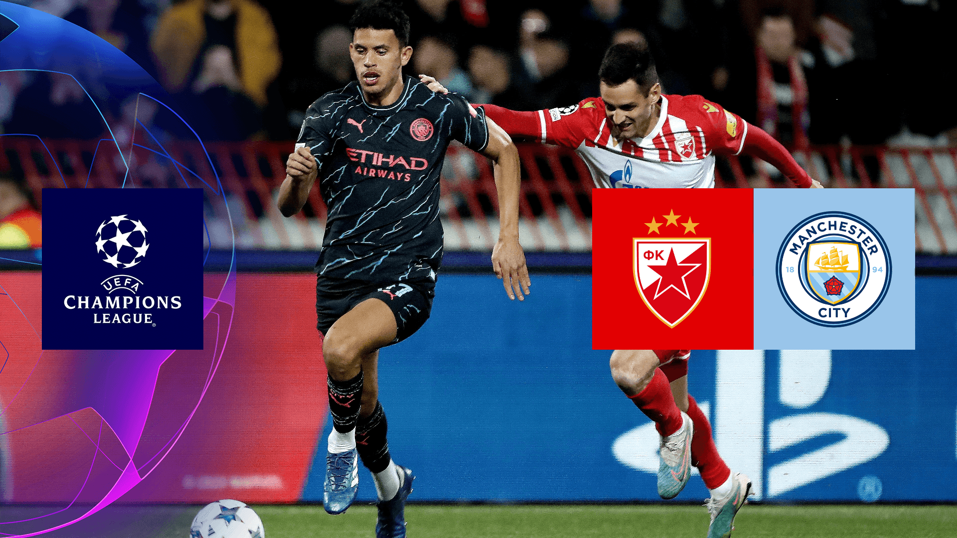 Roter Stern Man City Live Stream Jetzt Anmelden DAZN DE