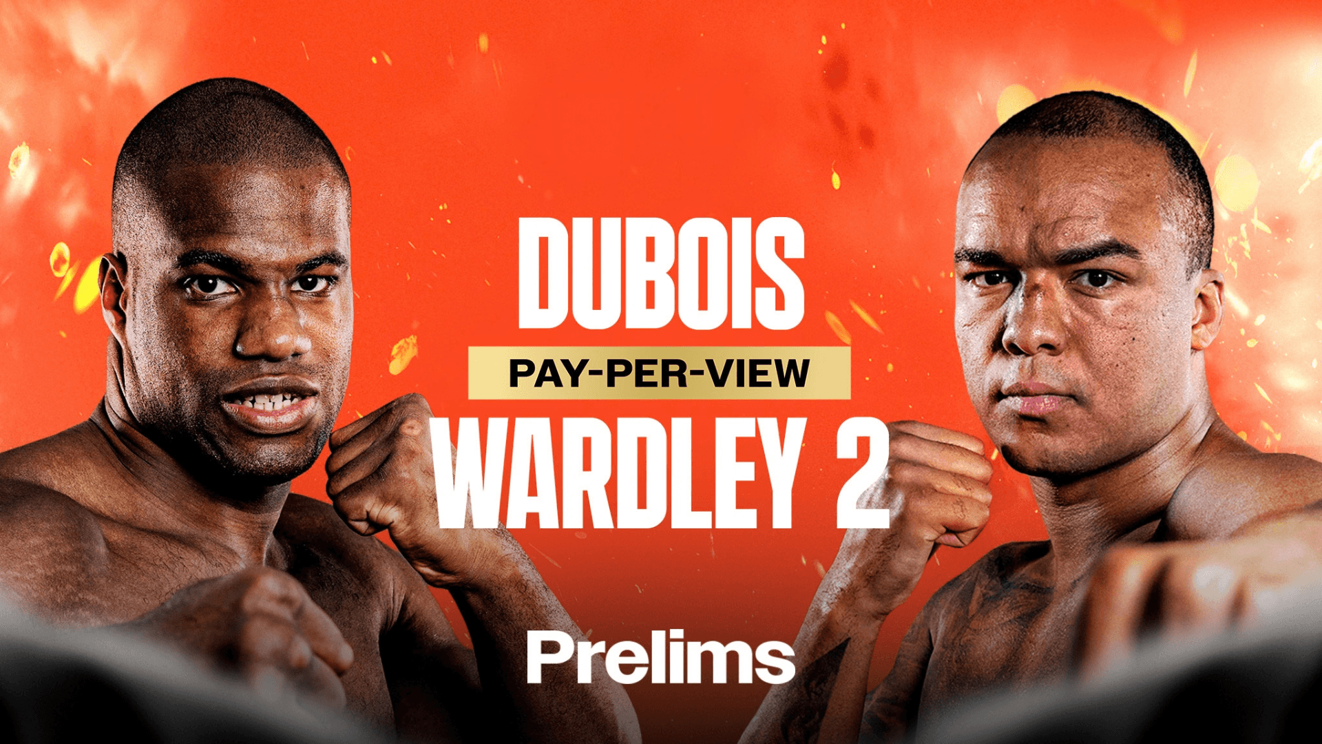 Watch Dubois vs. Wardley 2: Prelims Live Stream Online | DAZN AL