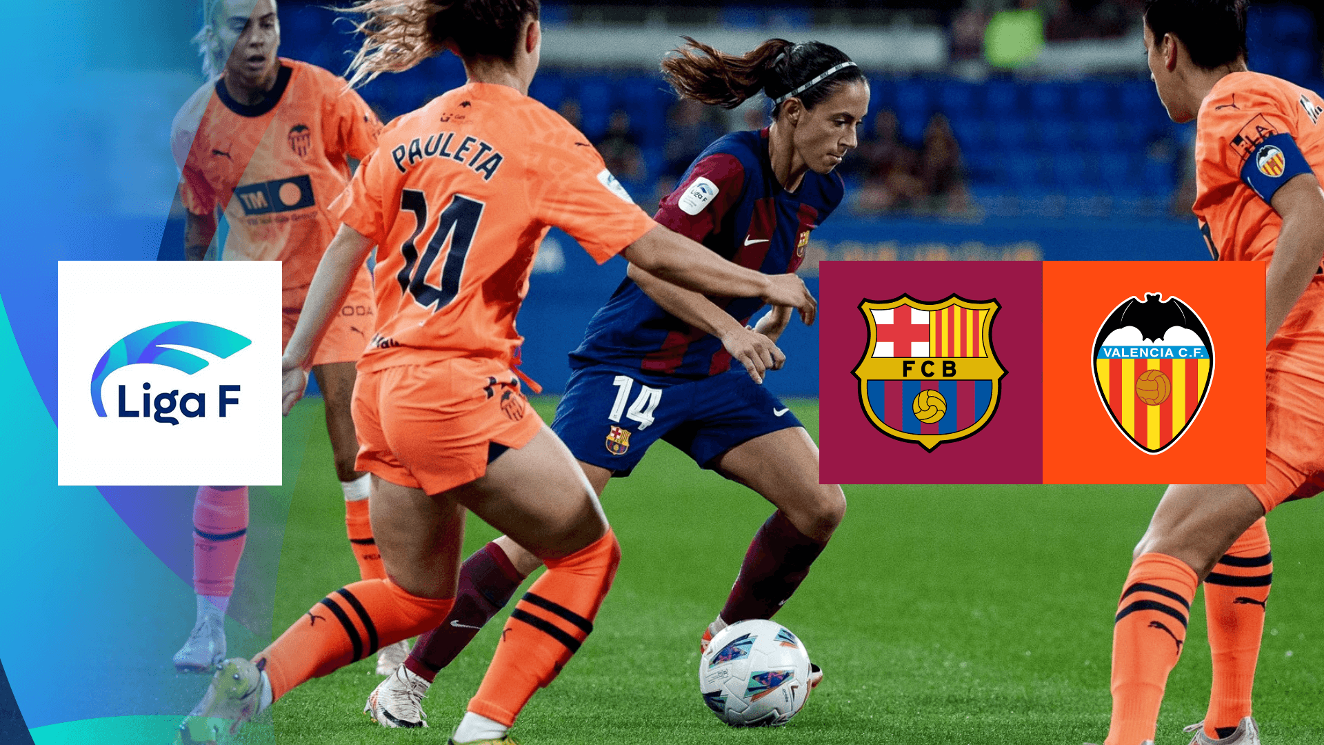 Watch FC Barcelona - VCF Femenino Live Stream | DAZN ES