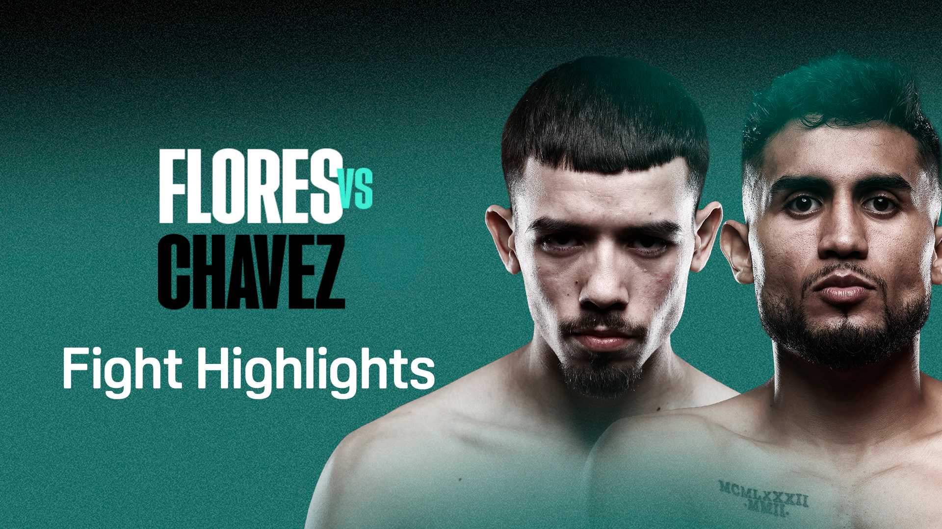 Ver Flores vs. Chavez 2: Resumen de la pelea Online | DAZN MX