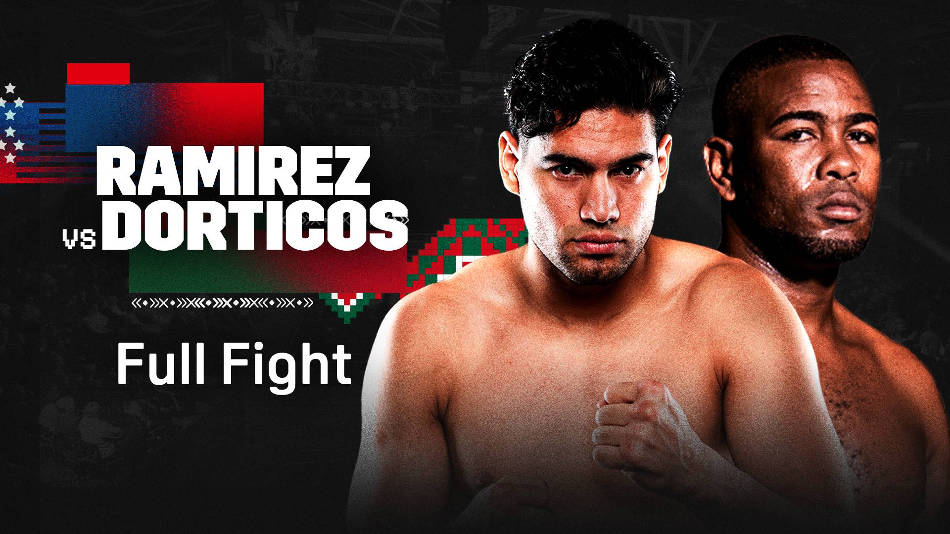 Watch Ramirez vs. Dorticos: Full Fight Online | DAZN ES