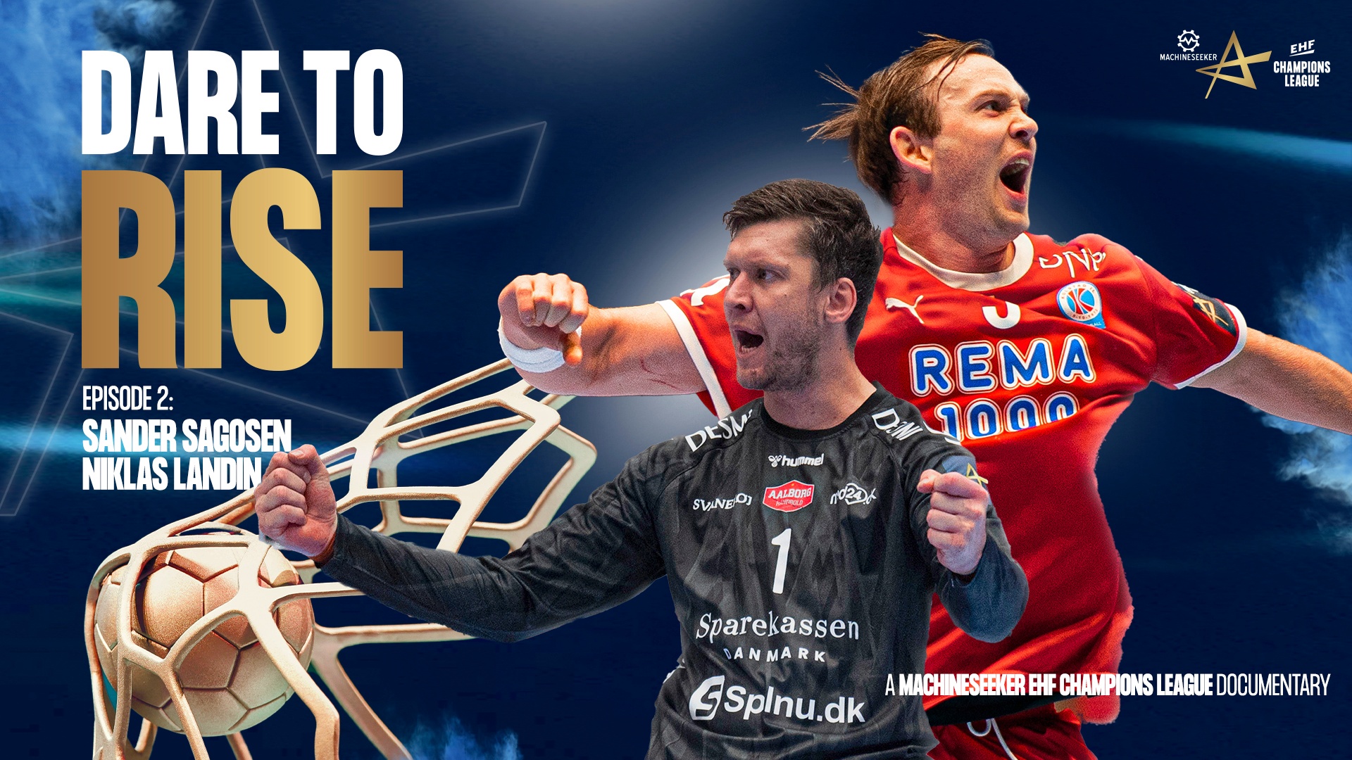 Ver Dare To Rise | #2 - Sander Sagosen & Niklas Landin Online | DAZN ES