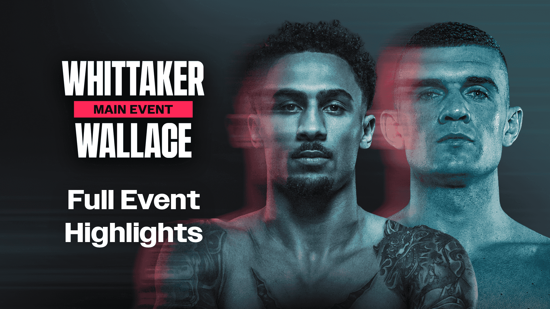 Watch Whittaker vs. Wallace: Full Event Highlights Live Stream Online ...