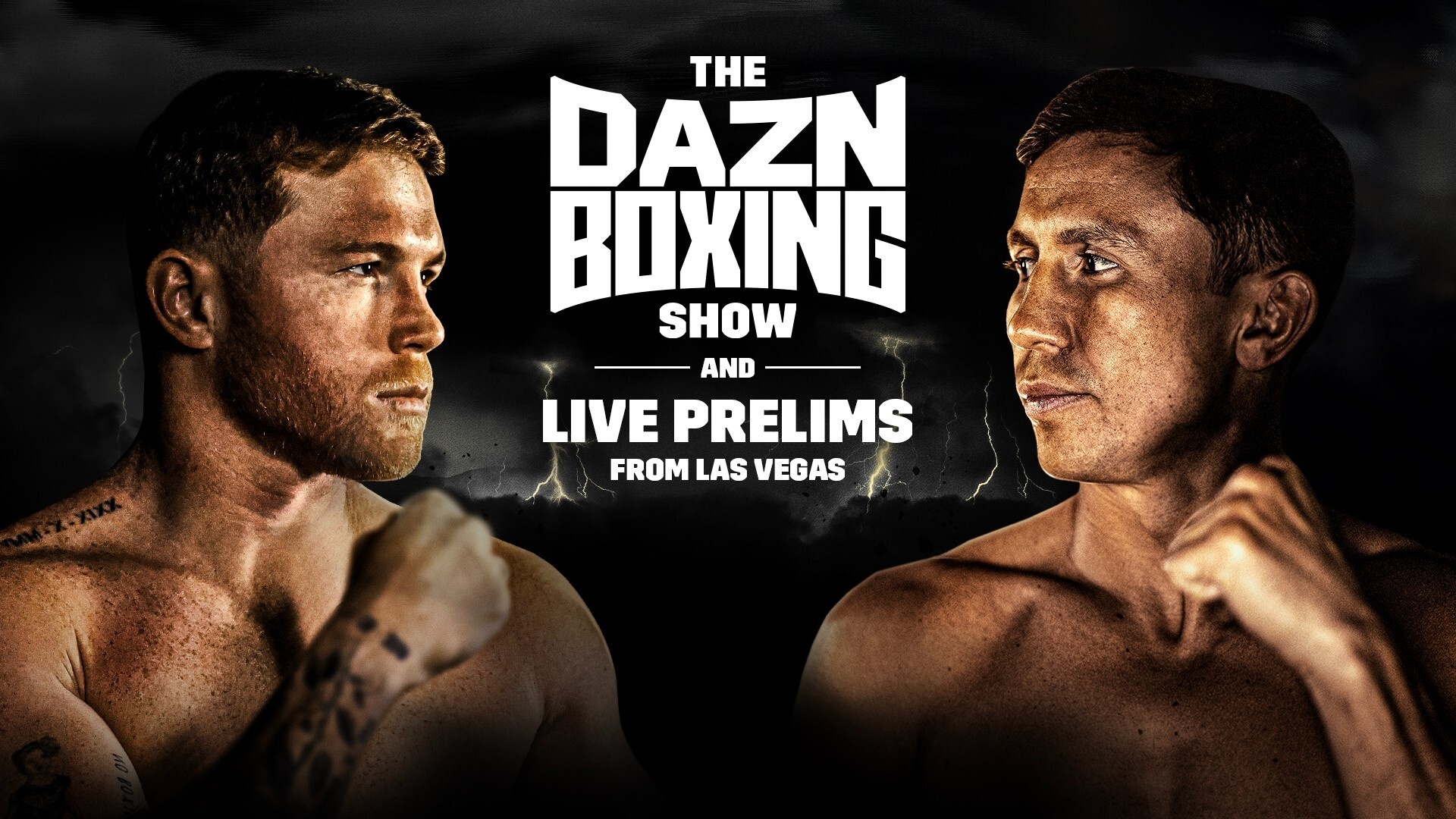 Watch The DAZN Boxing Show Live Canelo vs. GGG III Prelims Live