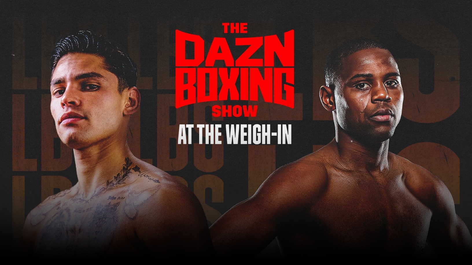 Watch The DAZN Boxing Show Live Weighin Live Stream DAZN BR