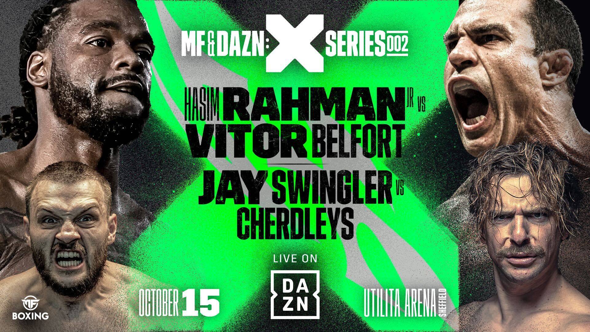 Watch MF & DAZN: X Series 002 | Rahman Jr. vs. Belfort and Swingler vs